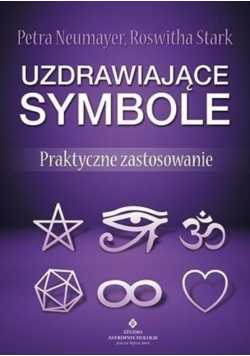 Uzdrawiające symbole. Praktyczne zastosowanie