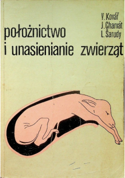 Położnictwo i unasienianie zwierząt
