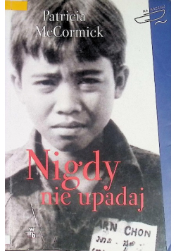 Nigdy nie upadaj