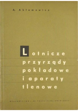 Lotnicze przyrządy pokładowe i aparaty tlenowe