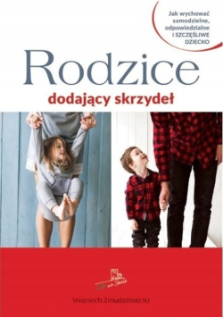 Rodzice dodający skrzydeł