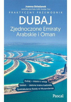 Praktyczny przewodnik Dubaj