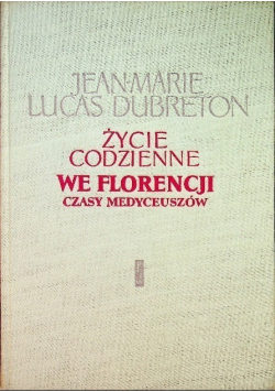 Życie codzienne we Florencji