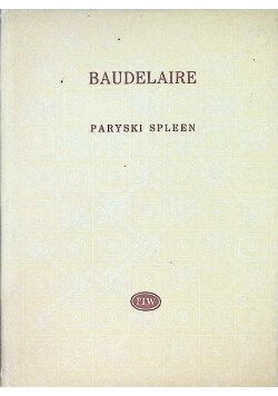 Baudelaire Paryski spleen