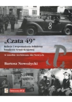 Czata 49 Relacje i wspomnienia żołnierzy