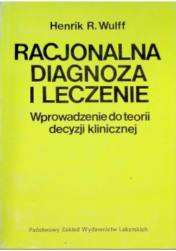 Racjonalna diagnoza i leczenie