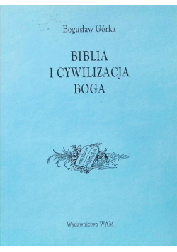 Biblia i cywilizacja Boga