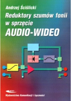 Reduktory szumów fonii w sprzęcie audio-wideo