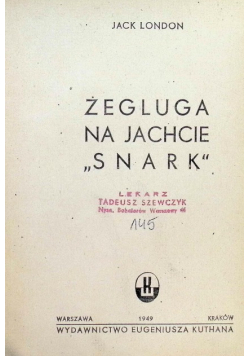 Żegluga na jachcie Snark 1949 r.