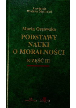 Podstawy nauki o moralności Część II