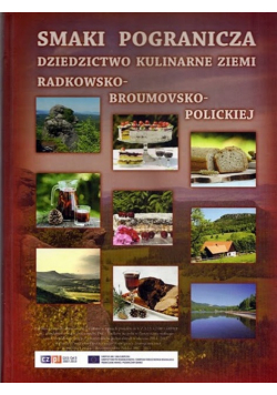 Smaki Pogranicza dziedzictwo kulturalne ziemi