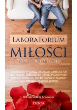 Laboratorium miłości Tom 1 Przed ślubem