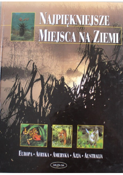 Najpiękniejsze miejsca na Ziemi
