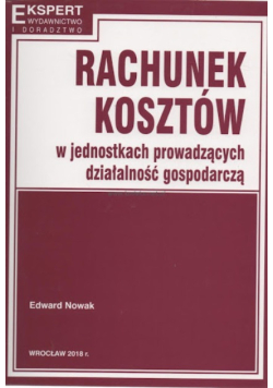 Rachunek kosztów w jednostkach prowadzących działalność gospodarczą