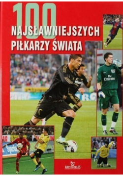 100 najsławniejszych piłkarzy świata