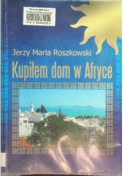 Kupiłem dom w Afryce