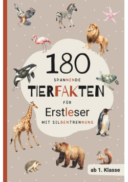 180 Spannende Fakten uber Tiere fur Erstleser