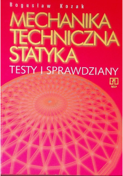 Mechanika techniczna statyka Testy i sprawdziany