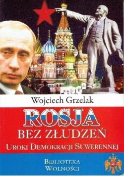 Rosja bez złudzeń