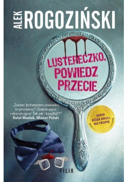 Lustereczko powiedz przecie