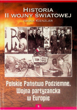Polskie Państwo Podziemne wojna partyzancka w Europie
