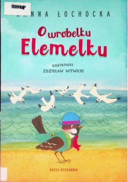 O wróbelku Elemelku