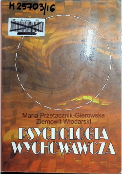 Psychologia wychowawcza Część 1