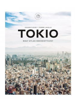 Tokio Mały atlas hedonistyczny
