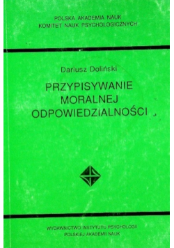 Przypisywanie Moralnej Odpowiedzialności