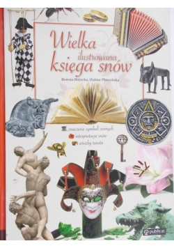 Wielka ilustrowana księga snów