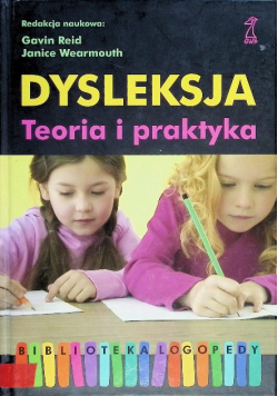 Dysleksja Teoria i praktyka