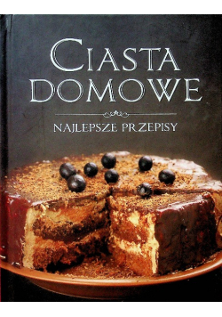 Ciasta domowe Najlepsze przepisy