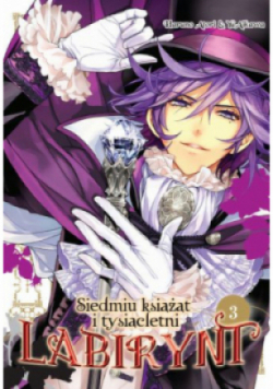 Siedmiu książąt i tysiącletni labirynt. Tom 3