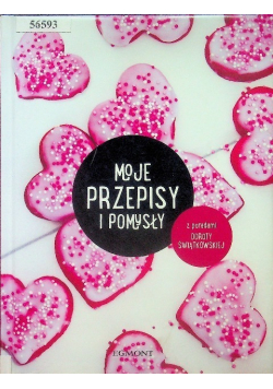 Moje przepisy i pomysły