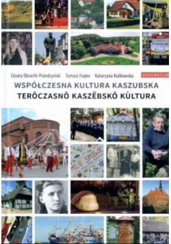 Współczesna kultura kaszubska Teroczasno kaszebsko kultura