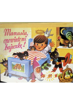 Mamusiu opowiedz mi bajeczkę