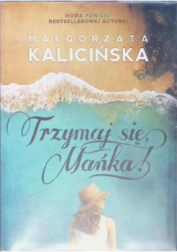 Trzymaj się Mańka