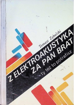 Z elektroakustyką za pan brat