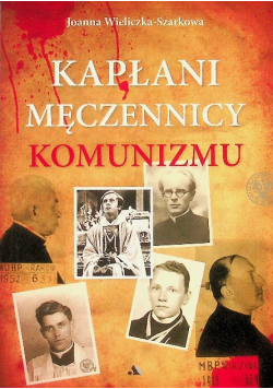 Kapłani męczennicy komunizmu