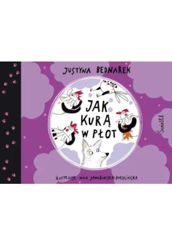 Jak kurą w płot