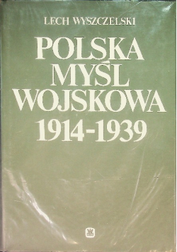 Polska myśl wojskowa 1914 1939