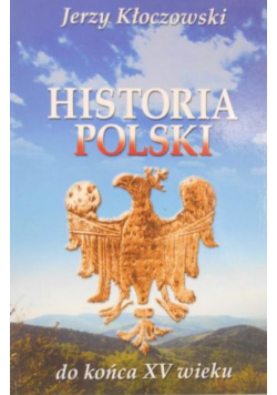 Historia Polski do końca XV wieku