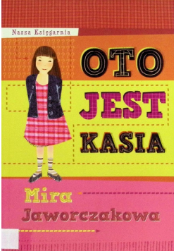 Oto jest Kasia