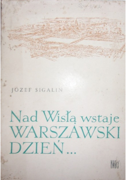 Nad Wisłą wstaje warszawski dzień