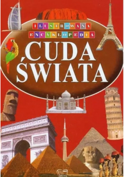Cuda świata Ilustrowana Encyklopedia
