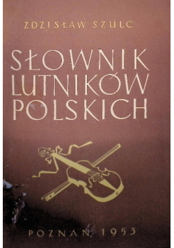 Słownik lutników polskich