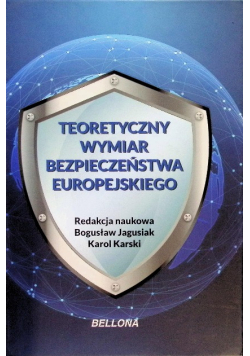 Teoretyczny wymiar bezpieczeństwa europejskiego