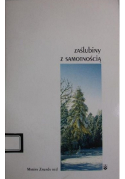 Zaślubiny z samotnością