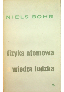 Fizyka atomowa a wiedza ludzka