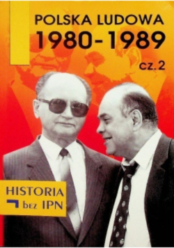 Polska ludowa 1980 - 1989 Część 2